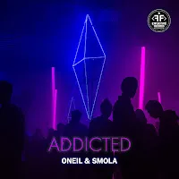 Oneil — Addicted Ft Smola — обложка